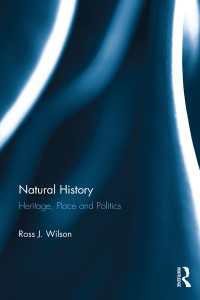 Natural History : Heritage, Place and Politics