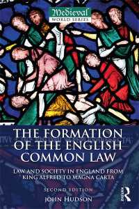 英国コモンロー成立史入門（第２版）<br>The Formation of the English Common Law : Law and Society in England from King Alfred to Magna Carta（2 NED）