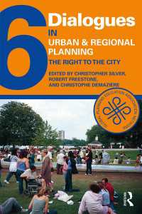 Dialogues in Urban and Regional Planning 6 : The Right to the City