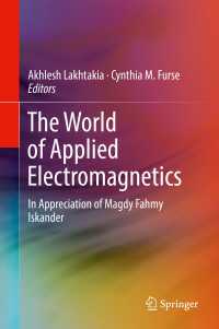 The World of Applied Electromagnetics〈1st ed. 2018〉 : In Appreciation of Magdy Fahmy Iskander