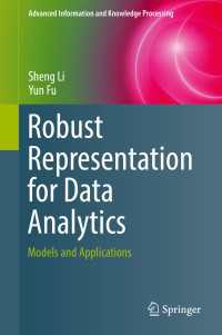 Robust Representation for Data Analytics〈1st ed. 2017〉 : Models and Applications