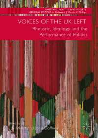 Voices of the UK Left〈1st ed. 2017〉 : Rhetoric, Ideology and the Performance of Politics