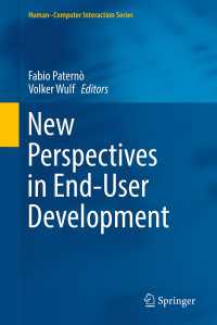 New Perspectives in End-User Development〈1st ed. 2017〉