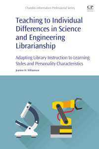 Teaching to Individual Differences in Science and Engineering Librarianship : Adapting Library Instruction to Learning Styles and Personality Characteristics