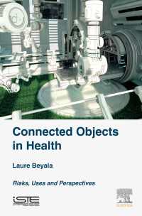 Connected Objects in Health : Risks, Uses and Perspectives