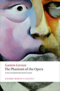 ガストン・ルル―『オペラ座の怪人』（英訳）<br>The Phantom of the Opera