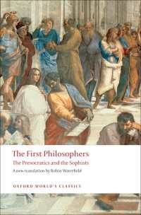 The First Philosophers : The Presocratics and Sophists
