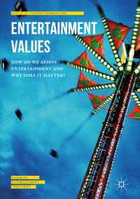 Entertainment Values : How do we Assess Entertainment and Why does it Matter?