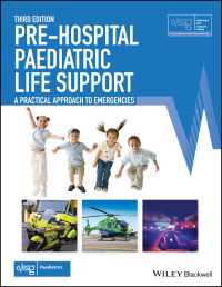 プレホスピタル小児救急（第３版）<br>Pre-Hospital Paediatric Life Support : A Practical Approach to Emergencies（3）