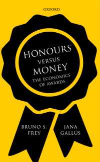 名誉vs. カネ：褒賞の経済学<br>Honours versus Money : The Economics of Awards