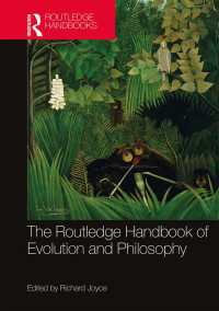 ラウトレッジ版　進化論と哲学ハンドブック<br>The Routledge Handbook of Evolution and Philosophy