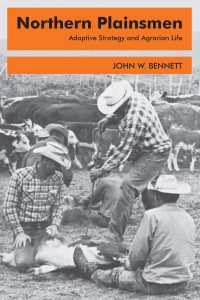 Northern Plainsmen : Adaptive Strategy and Agrarian Life
