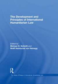 国際人道法の発展と原理<br>The Development and Principles of International Humanitarian Law