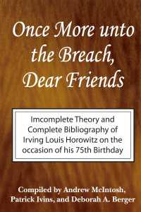 Once More Unto the Breach, Dear Friends : Incomplete Theory and Complete Bibliography