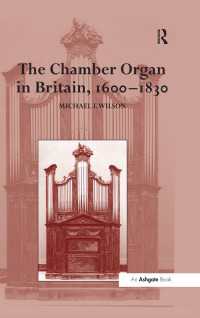 The Chamber Organ in Britain, 1600-1830（2）