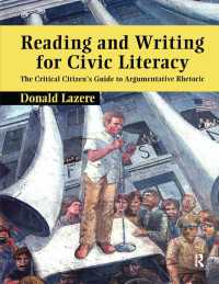 批判的市民のための議論のレトリックへの手引き：市民として身に着けるべき基本的読み書き教育<br>Reading and Writing for Civic Literacy : The Critical Citizen's Guide to Argumentative Rhetoric