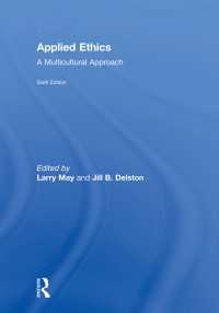 応用倫理学：多文化的アプローチ（第６版）<br>Applied Ethics : A Multicultural Approach（6 NED）