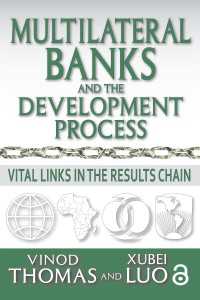 Multilateral Banks and the Development Process : Vital Links in the Results Chain