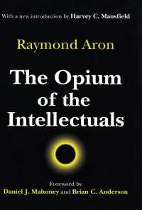 The Opium of the Intellectuals
