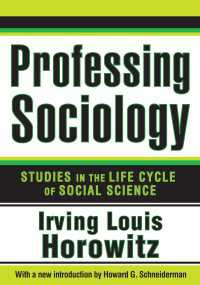 Professing Sociology : Studies in the Life Cycle of Social Science