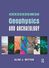 考古学のための地球物理学ハンドブック<br>Handbook of Geophysics and Archaeology