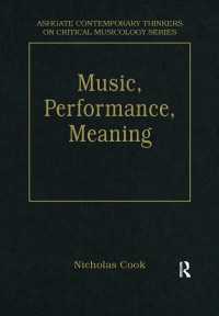 Music, Performance, Meaning : Selected Essays