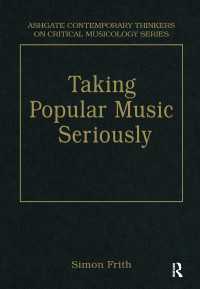 大衆音楽研究論文集<br>Taking Popular Music Seriously : Selected Essays