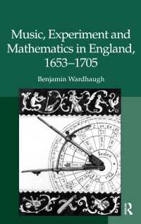 イギリスの音楽理論 1653-1705年<br>Music, Experiment and Mathematics in England, 1653-1705