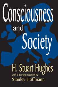 意識と社会 スチュアートヒューズ Consciousness and Society / Hughes, H. Stuart/Hoffman, Stanley