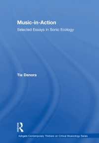 Music-in-Action : Selected Essays in Sonic Ecology