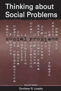 社会問題の構築主義：入門（第２版）<br>Thinking About Social Problems : An Introduction to Constructionist Perspectives（2 NED）