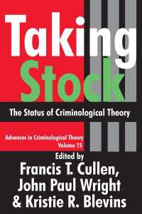 Taking Stock : The Status of Criminological Theory