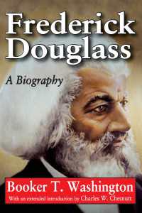 Frederick Douglass : A Biography