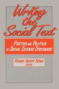 Writing the Social Text : Poetics and Politics in Social Science Discourse