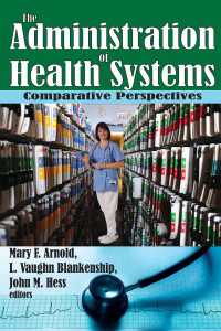 The Administration of Health Systems : Comparative Perspectives