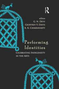 Performing Identities : Celebrating Indigeneity in the Arts