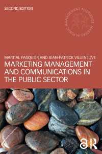 公共部門におけるマーケティング管理とコミュニケーション（第２版）<br>Marketing Management and Communications in the Public Sector（2 NED）