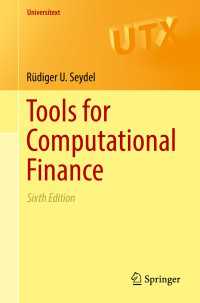 コンピュータ金融のツール（第６版・テキスト）<br>Tools for Computational Finance〈6th ed. 2017〉（6）