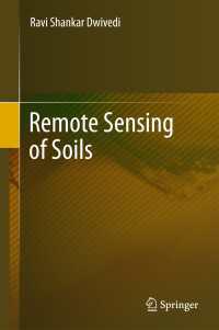 Remote Sensing of Soils〈1st ed. 2017〉