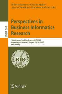 Perspectives in Business Informatics Research〈1st ed. 2017〉 : 16th International Conference, BIR 2017, Copenhagen, Denmark, August 28–30, 2017, Proceedings