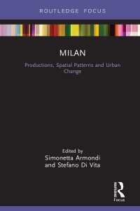 Milan: Productions, Spatial Patterns and Urban Change