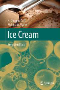 アイスクリームの科学（第７版）<br>Ice Cream〈Seventh Edition 2013〉（7）