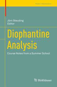 ディオファントス解析学（サマースクール集）<br>Diophantine Analysis〈1st ed. 2016〉 : Course Notes from a Summer School