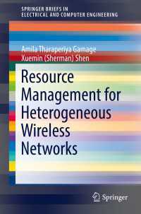 Resource Management for Heterogeneous Wireless Networks〈1st ed. 2018〉