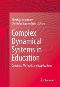 Complex Dynamical Systems in Education〈1st ed. 2016〉 : Concepts, Methods and Applications