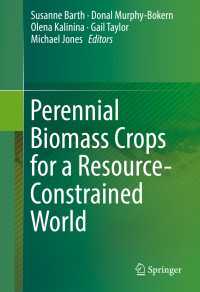 Perennial Biomass Crops for a Resource-Constrained World〈1st ed. 2016〉