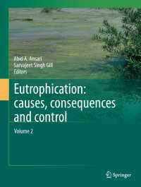 Eutrophication: Causes, Consequences and Control : Volume 2