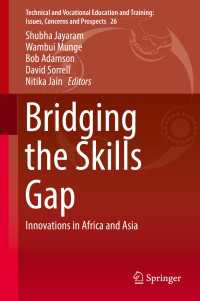 Bridging the Skills Gap〈1st ed. 2017〉 : Innovations in Africa and Asia