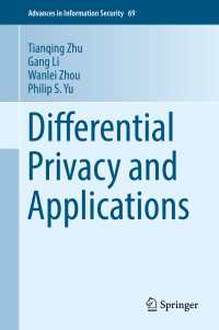 Differential Privacy and Applications〈1st ed. 2017〉