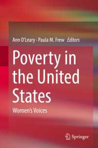 Poverty in the United States〈1st ed. 2017〉 : Women’s Voices